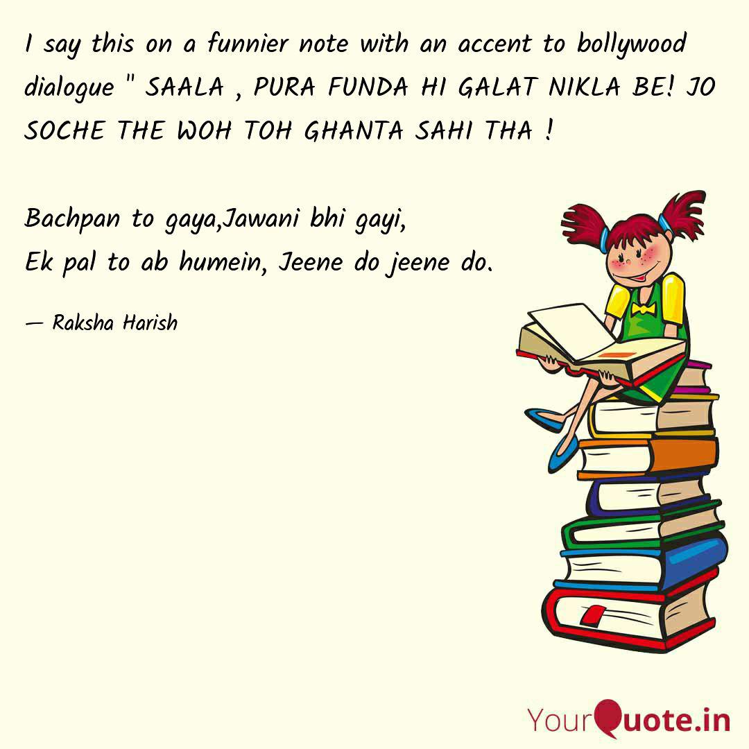 Bachpan To Gaya Jawani Bhi Gayi Lyrics Raksha Harish Quotes | YourQuote