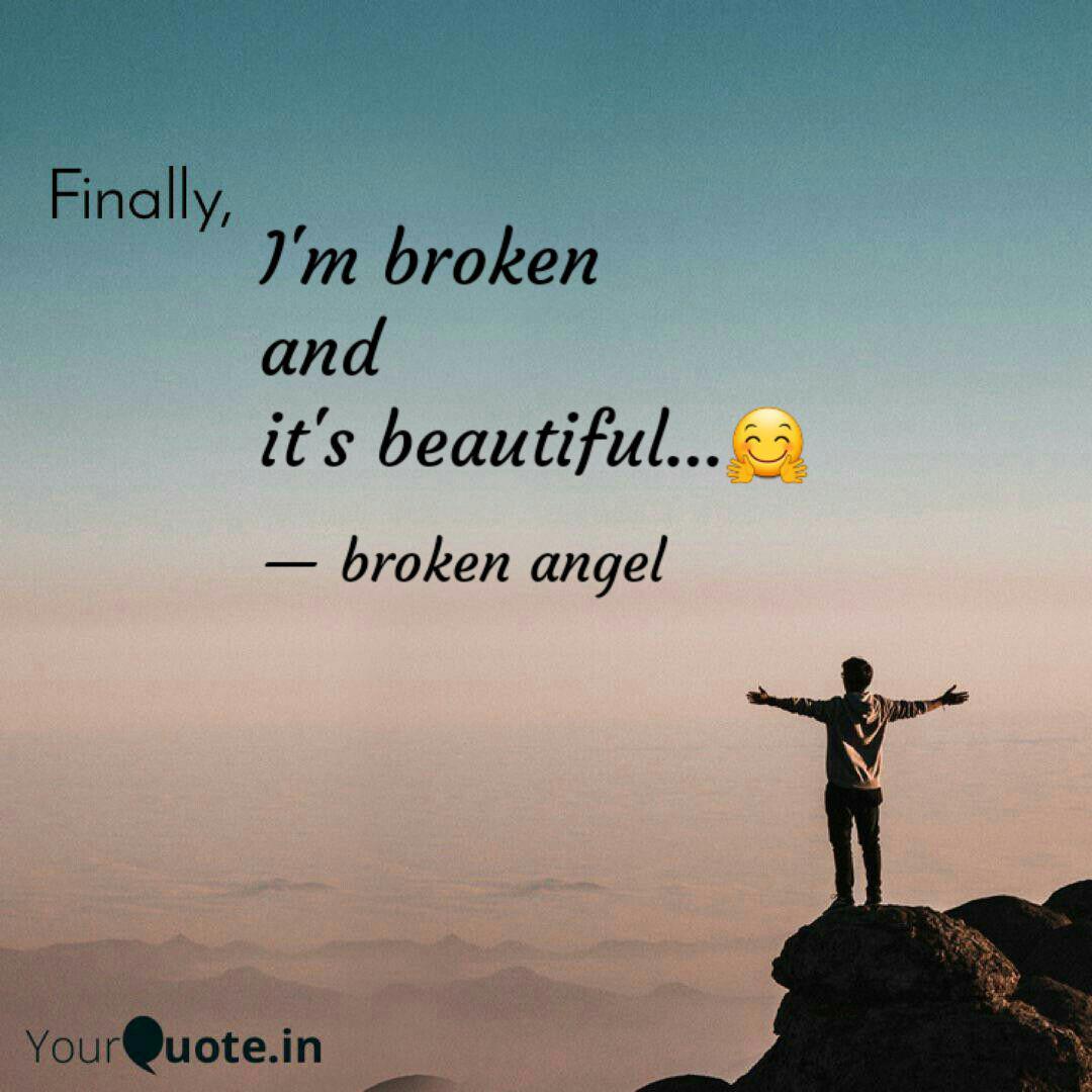 I M Broken And It S Beau Quotes Writings By Lovable Angel Yourquote Plural beaus or beaux (boʊz ).