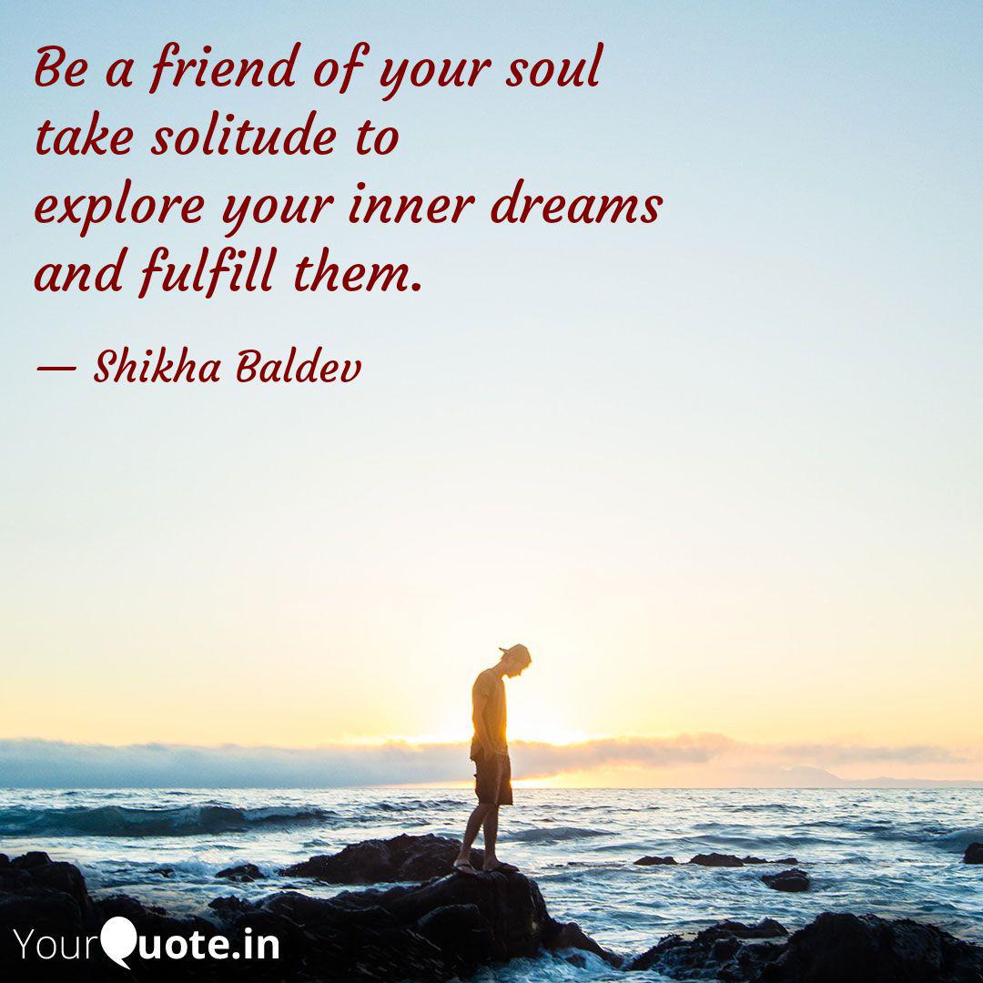 Friend of soul