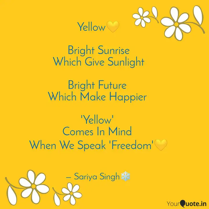 Yellow Bright Sunrise Quotes Writings By Sariya Singh