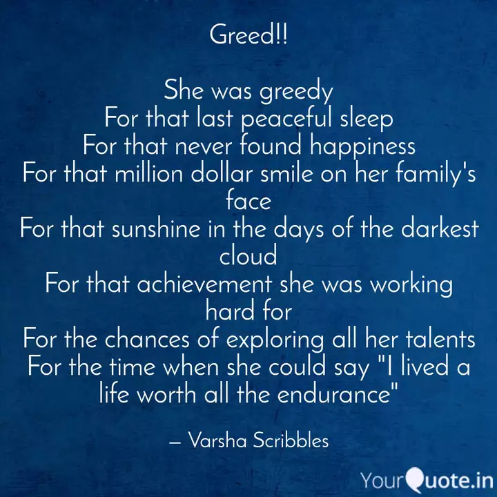 Greed She Was Greedy F Quotes Writings By Varsha Jadhav Yourquote