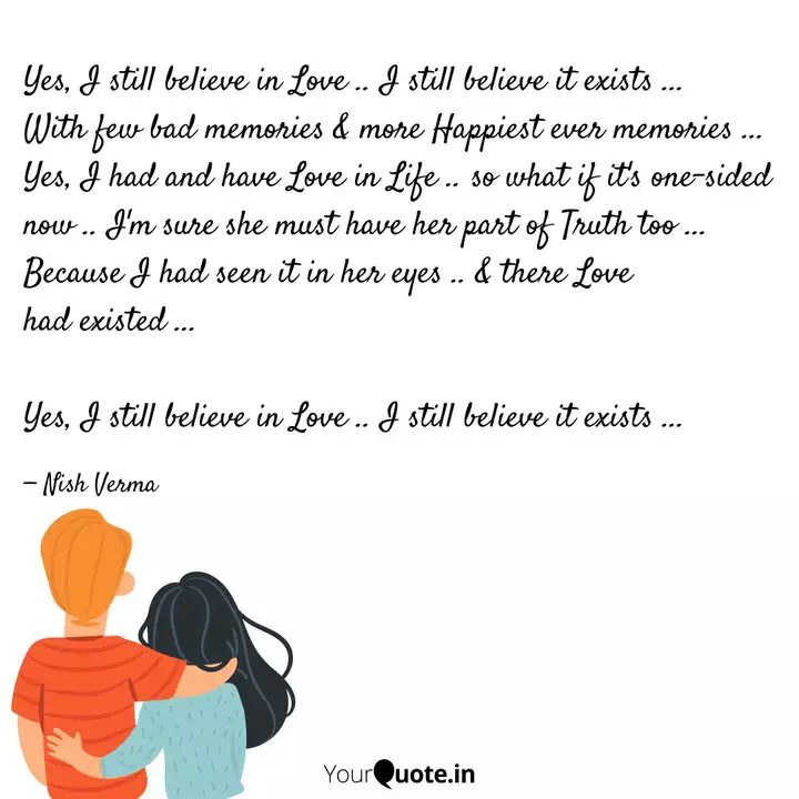 Yes I Still Believe In L Quotes Writings By Nishchay Naresh Verma Yourquote