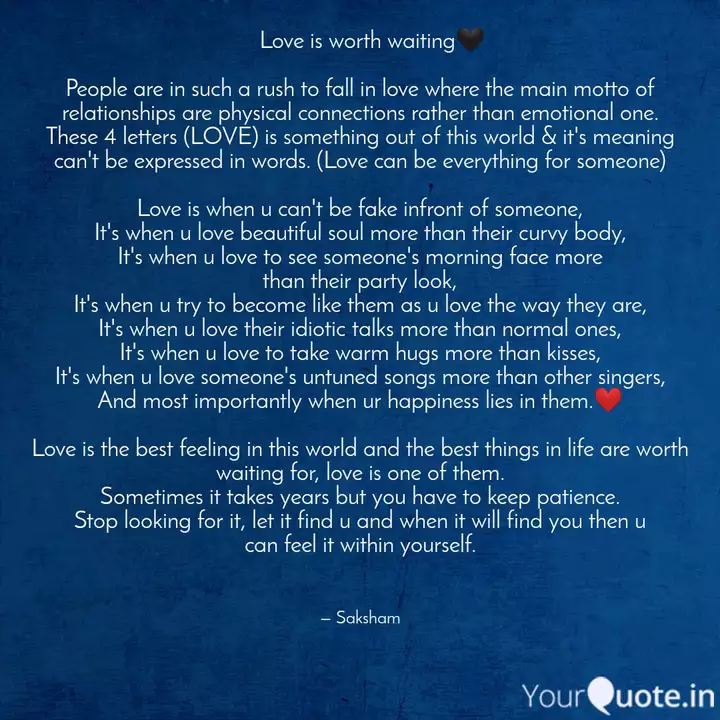 Love Is Worth Waiting Quotes Writings By Saksham Rathore Yourquote