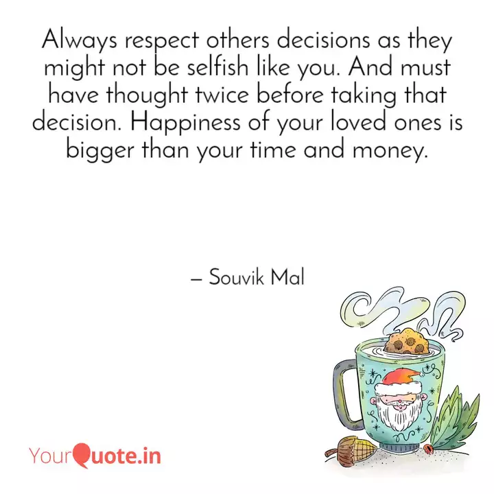 Always Respect Others Dec Quotes Writings By Souvik Mal Yourquote