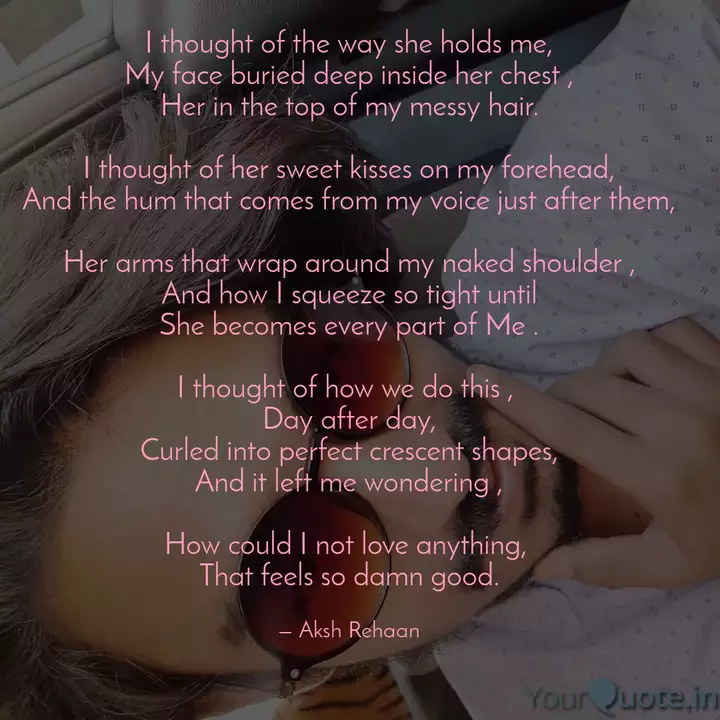 I Thought Of The Way She Quotes Writings By Aksh Rehaan