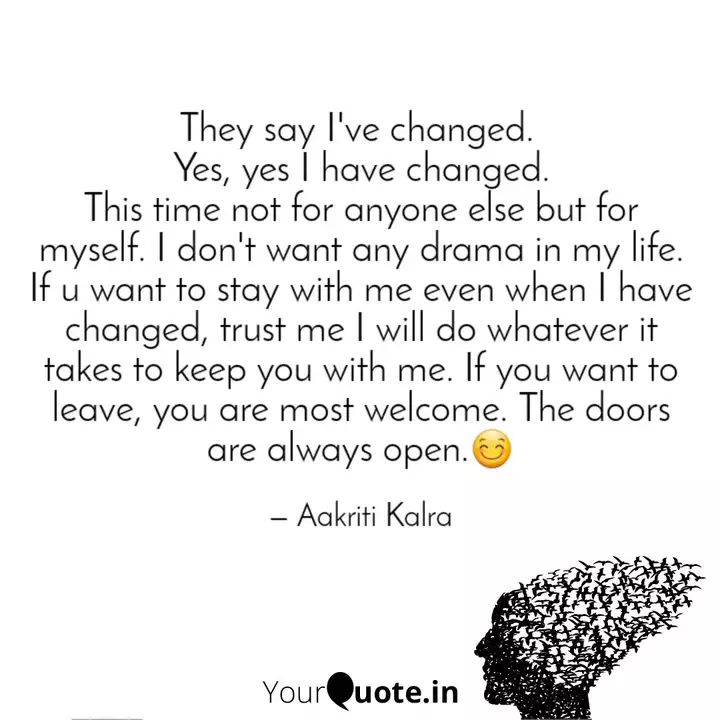 pix People Say You Have Changed Quotes quotes writings by aakriti kalra