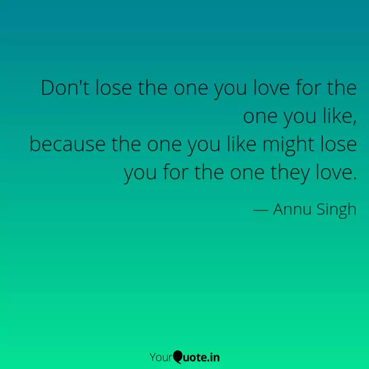 When You Lose The One You Love Quotes