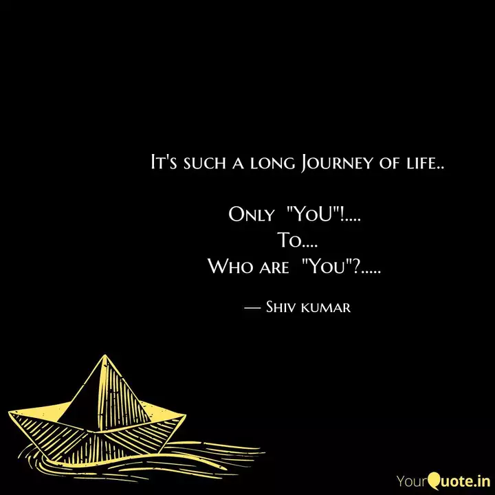 it-s-such-a-long-journey-quotes-writings-by-shiv-kumar-yourquote