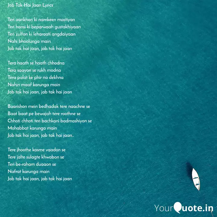 Jab Tak Hai Jaan Lyrics Quotes Writings By Prashant Kharecha Yourquote No unauthorized reproduction of lyric. jab tak hai jaan lyrics quotes