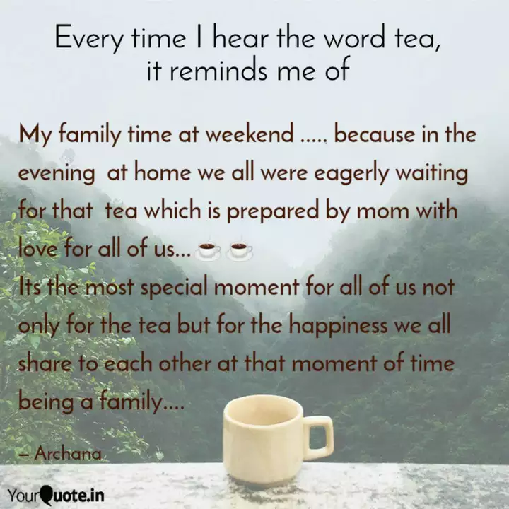 My Family Time At Weekend Quotes Writings By Archana