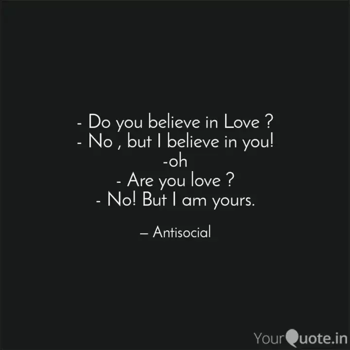 Do You Believe In Love Quotes Writings By Utsab Banerjee Yourquote