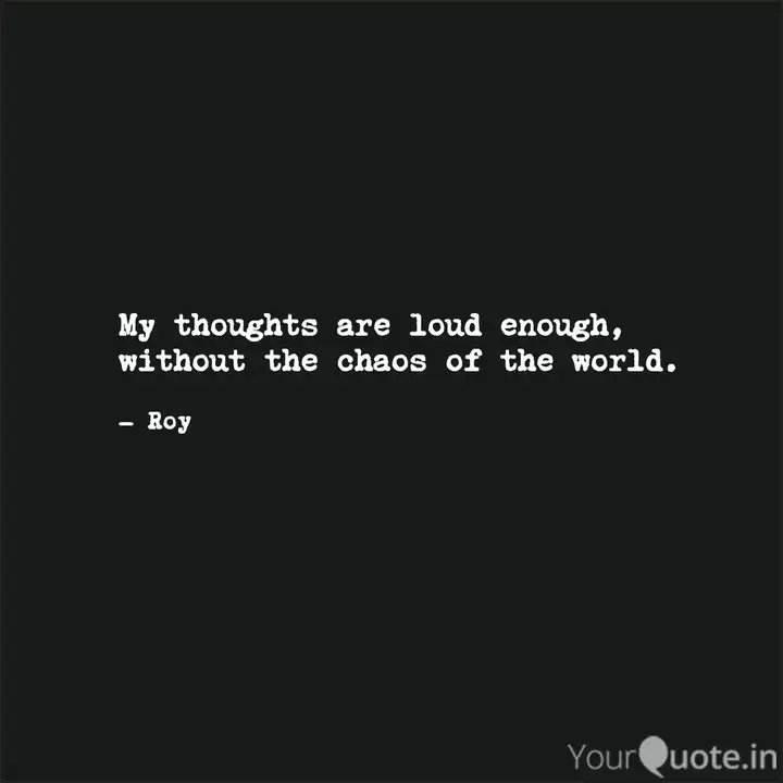 My Thoughts Are Loud Enou Quotes Writings By Mrinmoy Deb Roy Yourquote Listen to thoughts from loud's thoughts for free, and see the artwork, lyrics and similar artists. quotes writings by mrinmoy deb roy