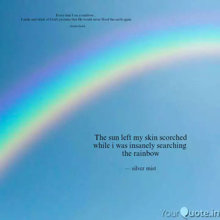 Every Time I See A Rainbo Quotes Writings By Analisa Earick