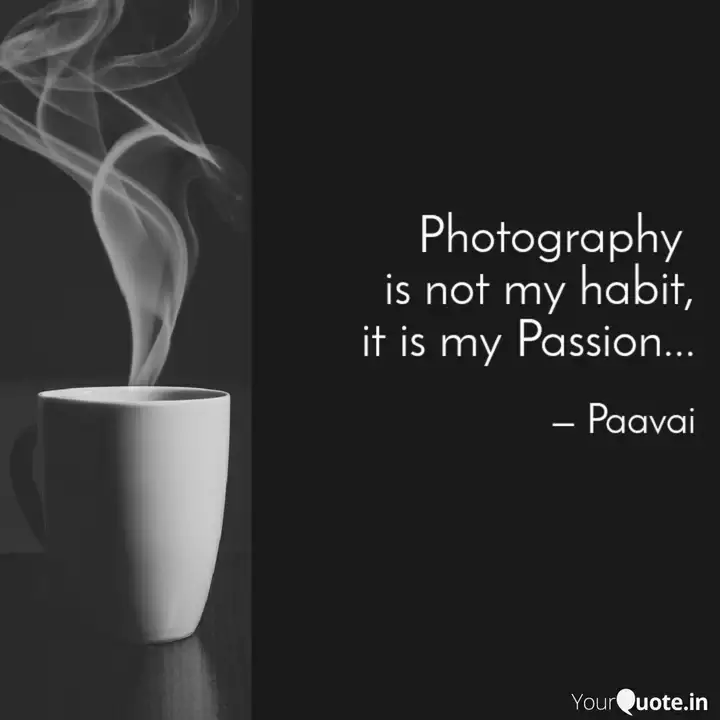 Photography Is Not My Ha Quotes Writings By Paavai Shri Radhakrishnan Yourquote
