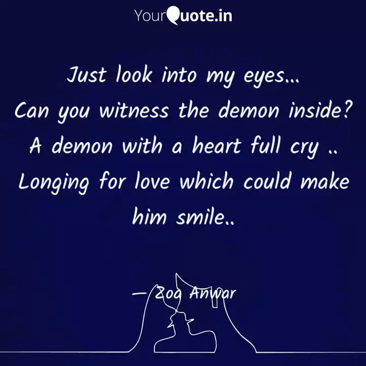 Just Look Into My Eyes Quotes Writings By Zoa Yourquote