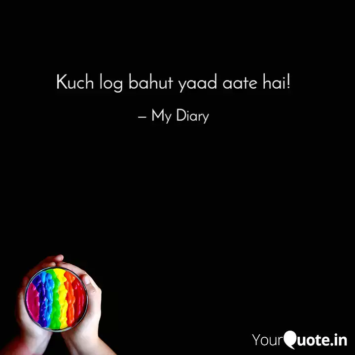 Kuch Log Bahut Yaad Aate Quotes Writings By Vaishali Varshney Yourquote Kuch log bahut yaad aate hein | new emotional sad song i hope you will enjoy this video. kuch log bahut yaad aate quotes