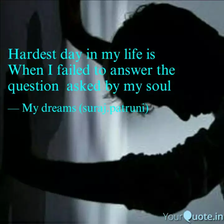 hardest day in my life is quotes