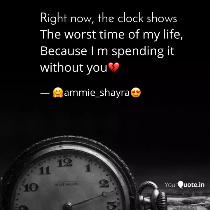 The Worst Time Of My Life Quotes Writings By Aman Preet Bhatia Yourquote