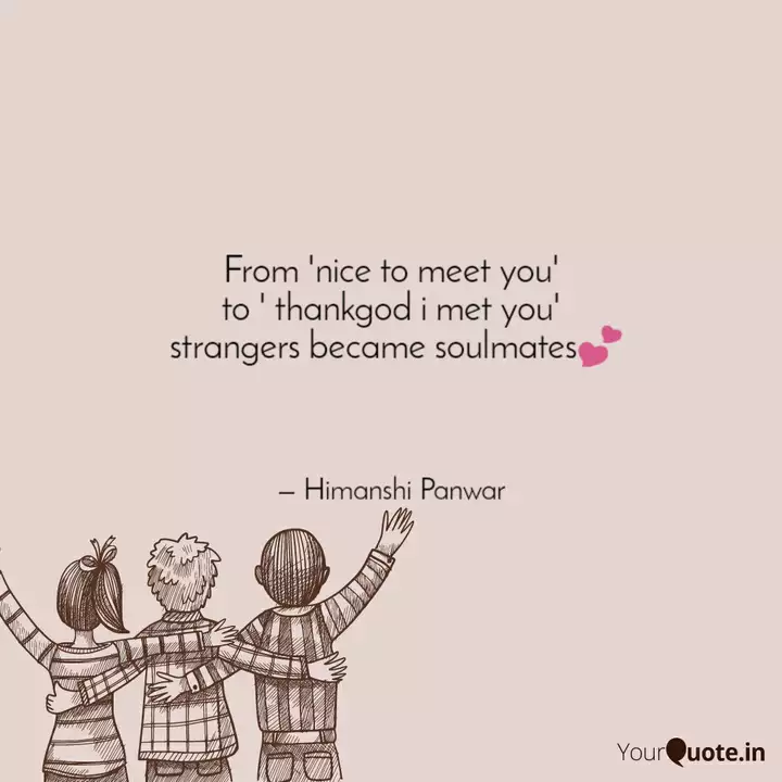From Nice To Meet You Quotes Writings By Yourquote From Nice To Meet You Quotes Writings By Yourquote