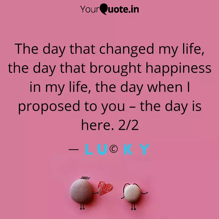 The Day That Changed My L... | Quotes & Writings By Md Aquib Lucky | Yourquote
