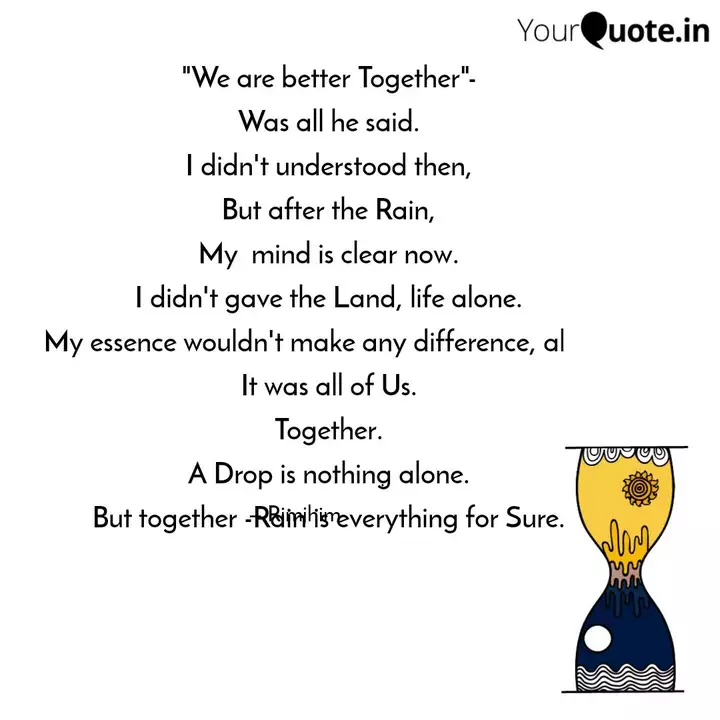 We Are Better Together Quotes Writings By Pdr Imaginations Yourquote