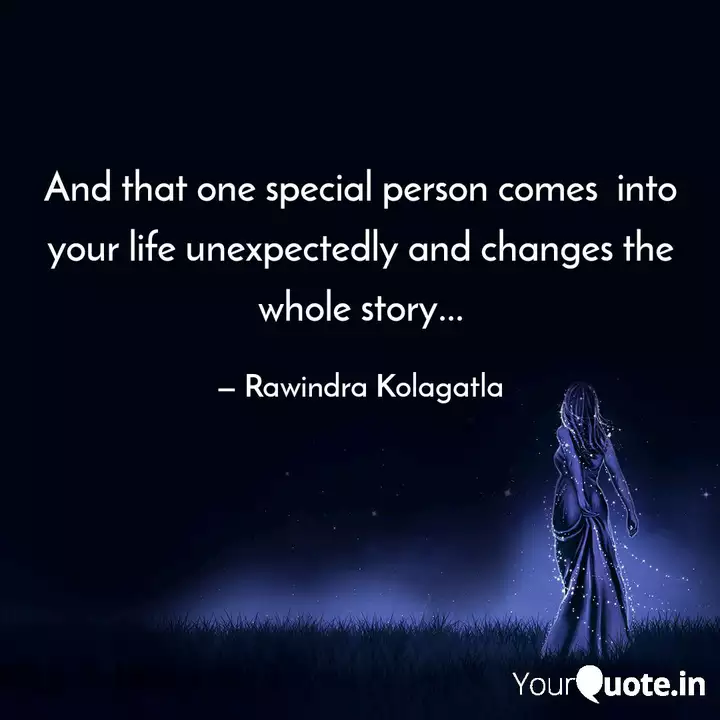 And That One Special Pers Quotes Writings By Ravindra Reddy Yourquote