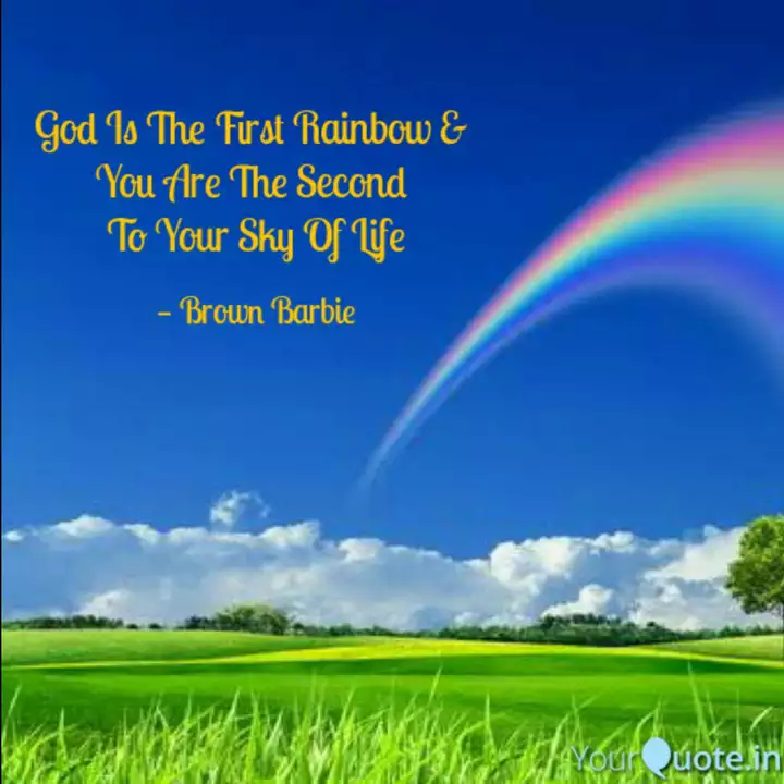 God Is The First Rainbow Quotes Writings By Brown Barbie