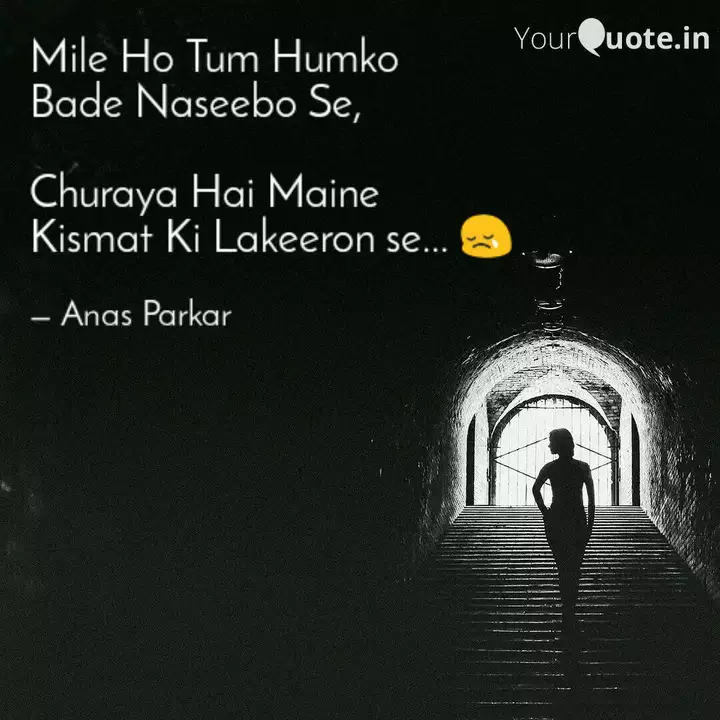 Mile Ho Tum Humko Bade N Quotes Writings By Park Her An Az Yourquote Mile ho tum humko bade naseebo se. yourquote