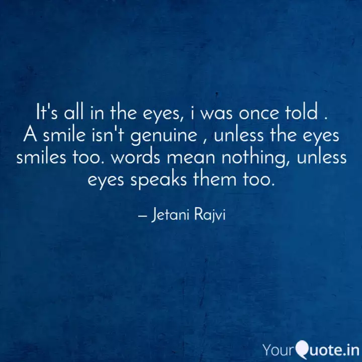 It S All In The Eyes I W Quotes Writings By Jetani Rajvi Yourquote