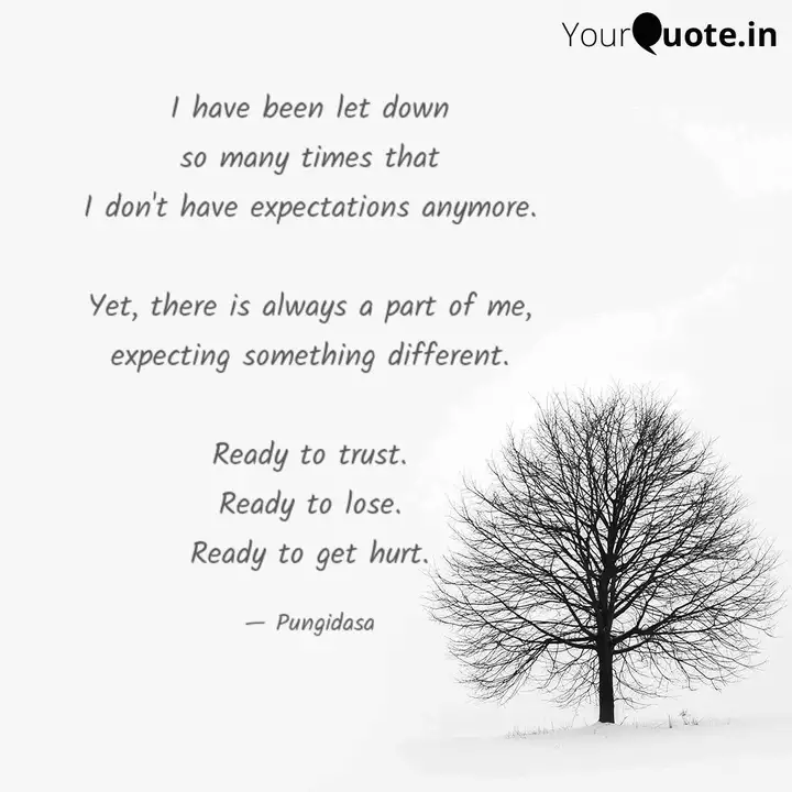 I Have Been Let Down So Quotes Writings By Life Is