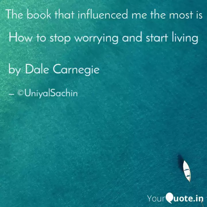 How To Stop Worrying And Quotes Writings By Sachin Uniyal