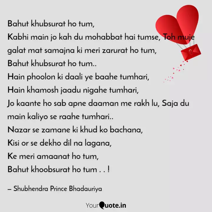 Bahut Khubsurat Ho Tum K Quotes Writings By Shubhendra Prince Bhadauria Yourquote
