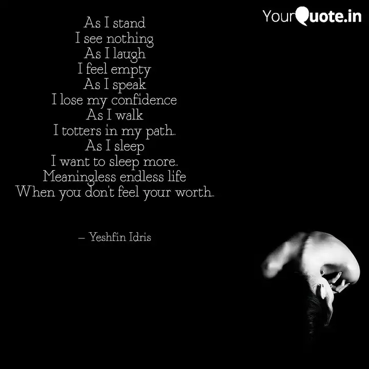 As I Stand I See Nothing Quotes Writings By Zeenat Idris Yourquote