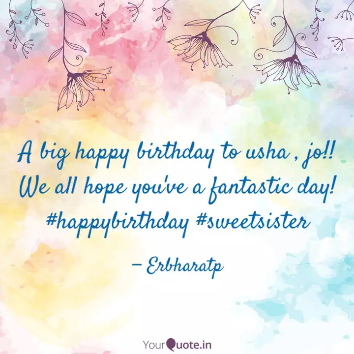 A Big Happy Birthday To U Quotes Writings By Bharat Patel Yourquote
