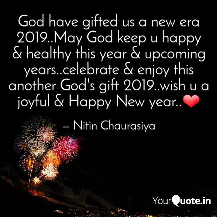 God Have Gifted Us A New Quotes Writings By Nitin Chaurasiya Yourquote God Have Gifted Us A New Quotes Writings By Nitin Chaurasiya Yourquote