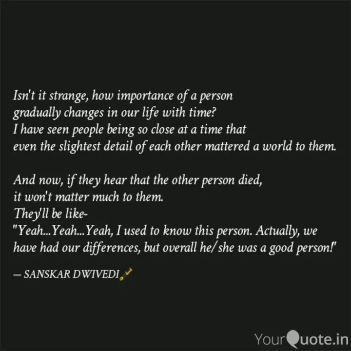 Isn&rsquo;t it strange, how imp | Quotes &amp; Writings by Sanskar 