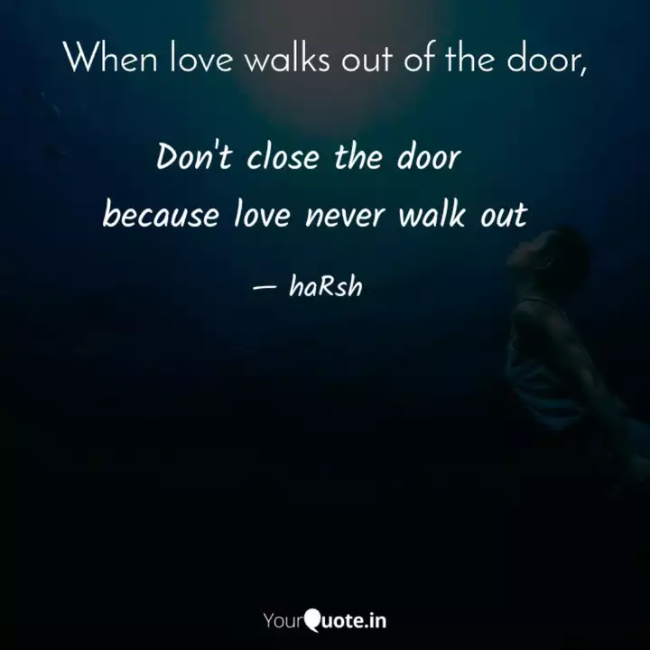 Don T Close The Door Bec Quotes Writings By Sharma Harsh