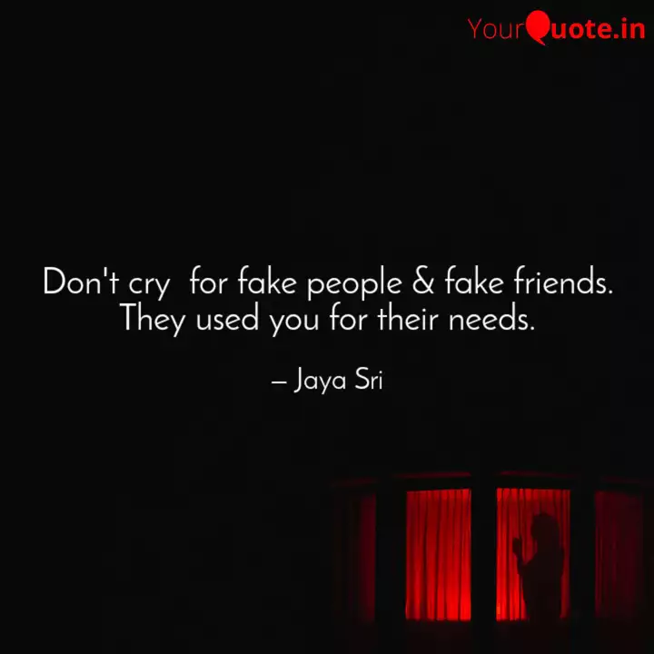 Get Wallpaper Don T Cry For Fake Peopl Quotes Writings By Jaya Sri For Android Free