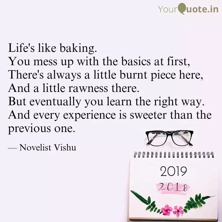 Get Wallpaper Life S Like Baking You M Quotes Writings By Vaishali Singh For Android
