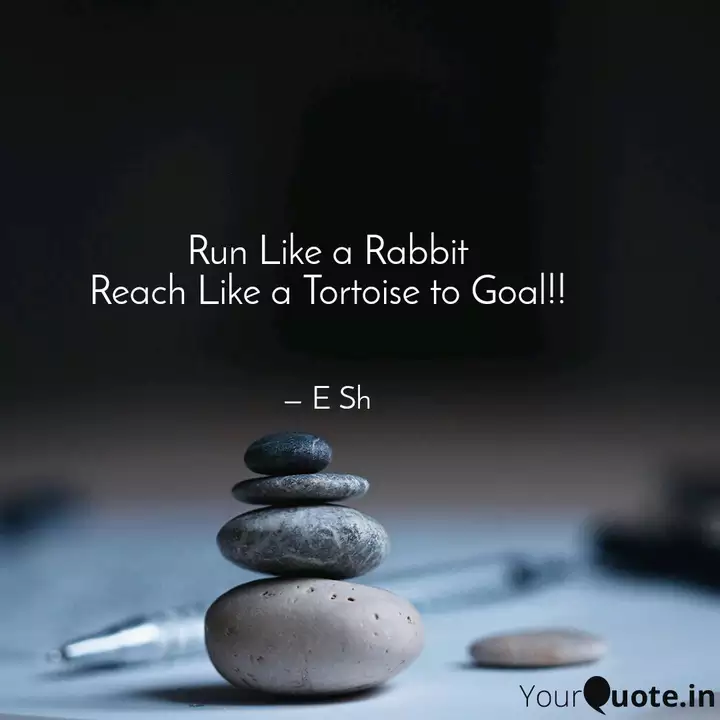 Run Like A Rabbit Reach L Quotes Writings By Nag Esh Yourquote