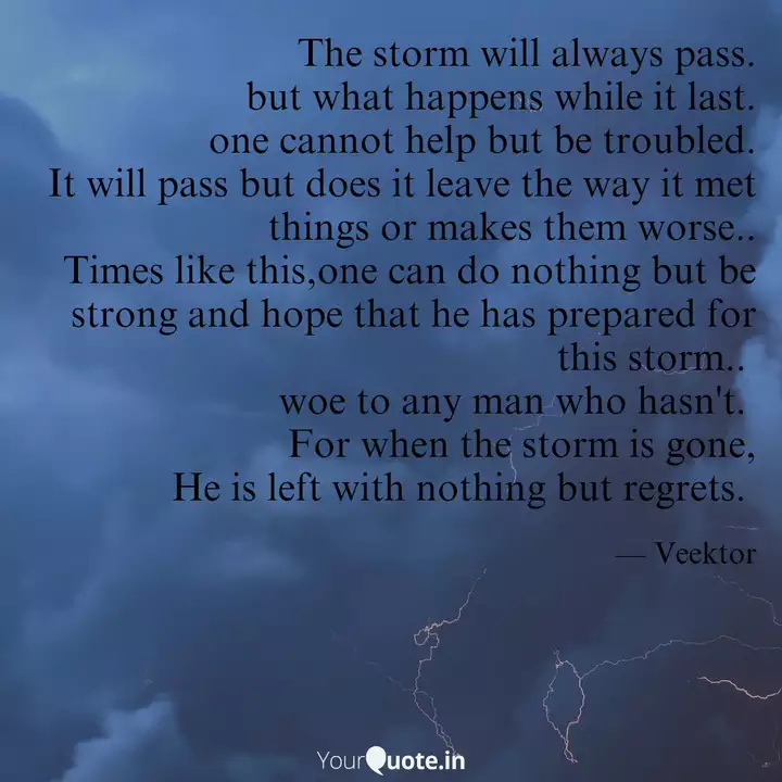 The Storm Will Always Pas Quotes Writings By Chibuike Ezema Yourquote