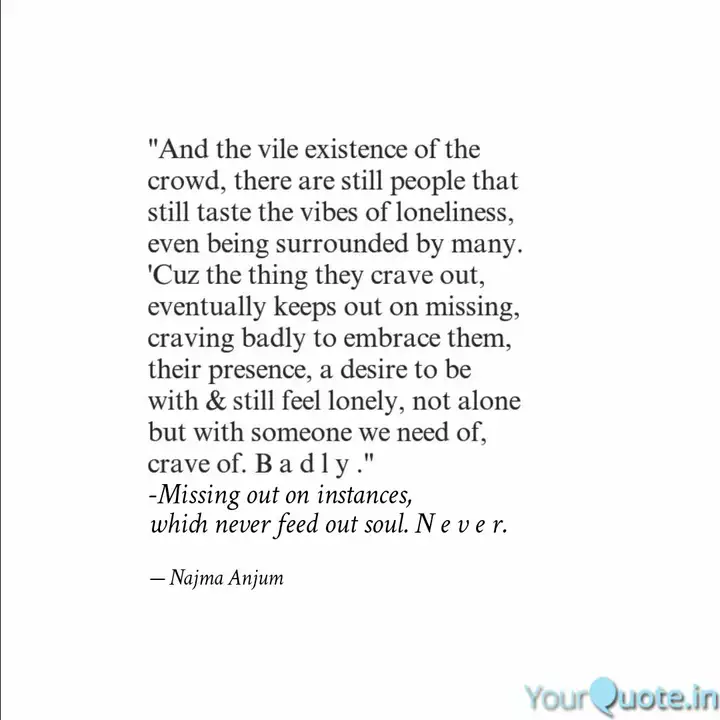 Missing Out On Instances Quotes Writings By Najma Anjum Yourquote Missing Out On Instances Quotes Writings By Najma Anjum Yourquote