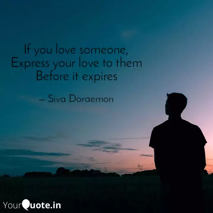 If You Love Someone Expr Quotes Writings By Siva Doraemon