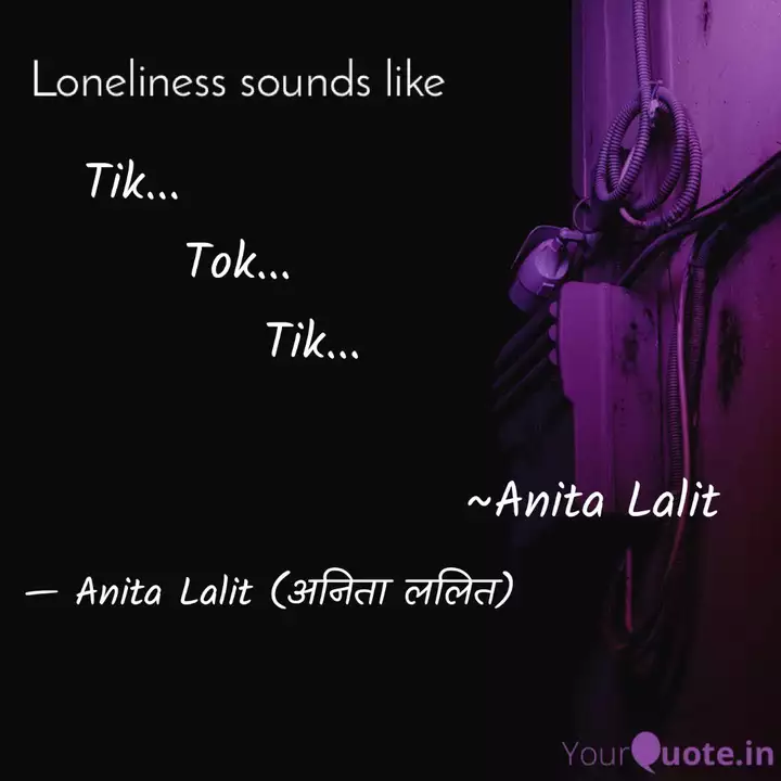 Tik Tok Quotes Writings By Anita Lalit Yourquote
