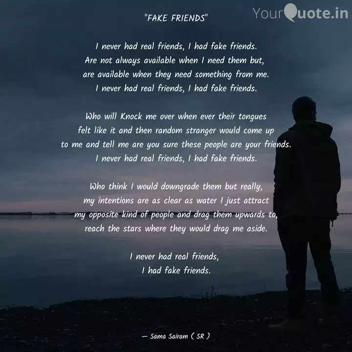 Wallpaper Fake Friends I Never H Quotes Writings By Sama Sairam Sr Desktop Wallpaper Free