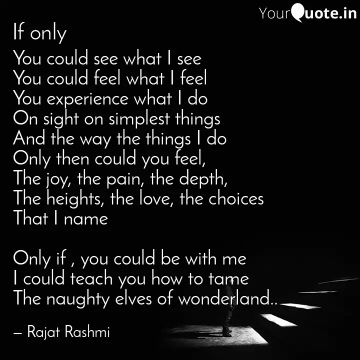 You Could See What I See Quotes Writings By Neitika Yourquote