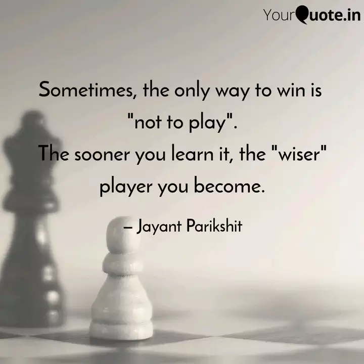 Sometimes The Only Way T Quotes Writings By Jayant Parikshit Yourquote