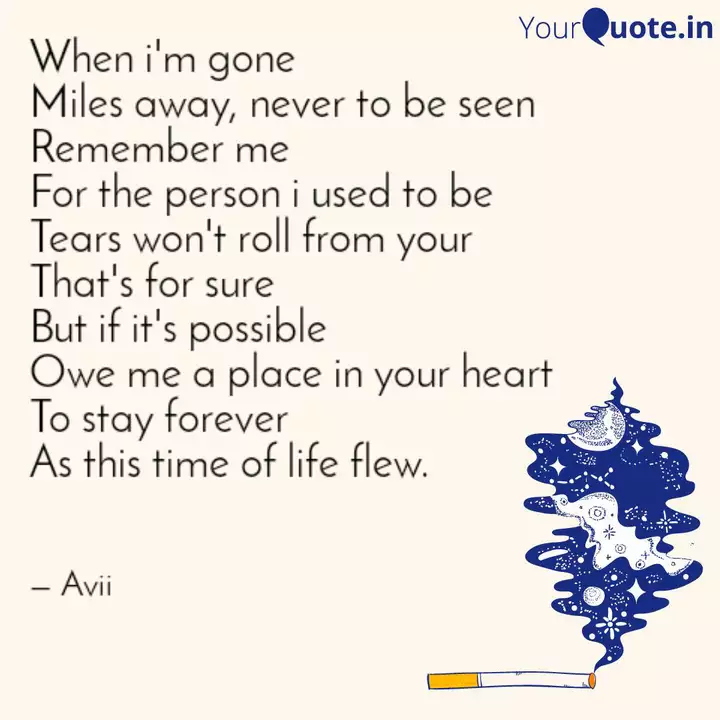 When I M Gone Miles Away Quotes Writings By Avijeet Dansena Yourquote 41 when im gone famous quotes: when i m gone miles away quotes
