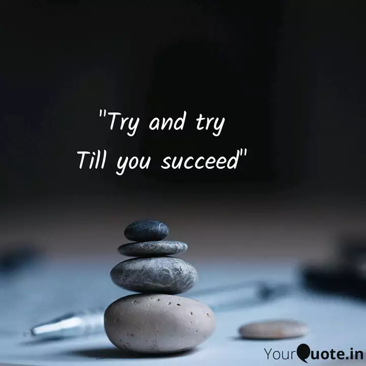 Try And Try Till You Suc Quotes Writings By Simran Kanojiya Yourquote Word in blocks being pushed around by a little 3d man on white background. try and try till you suc quotes