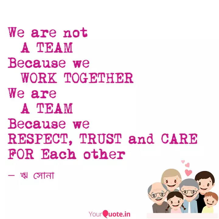 We Are Not A Team Becau Quotes Writings By Riya Mondal Yourquote